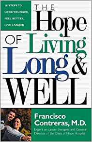 Hope Of Living Long And Well HB - Francisco Contreras